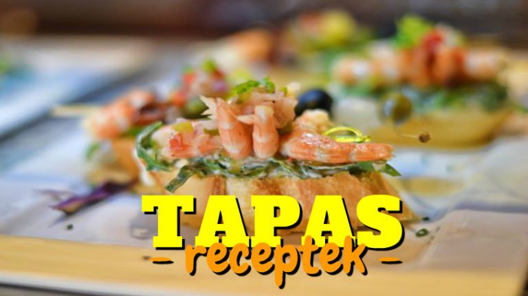 Tapas receptek