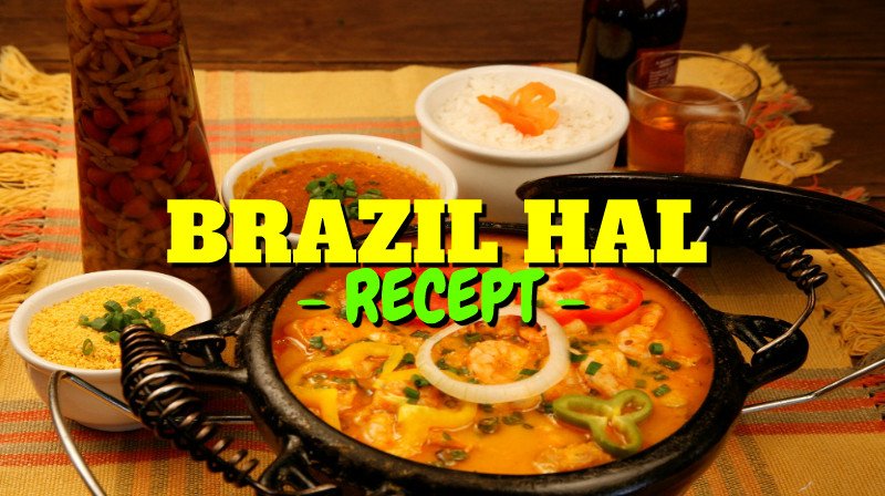 Brazil hal – könnyű nyári étel