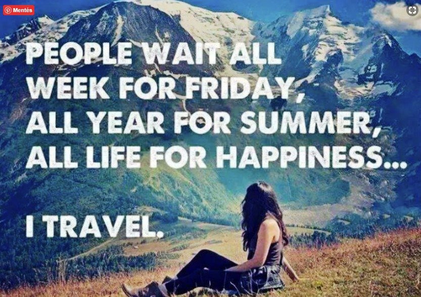 Utazni sokat, bárhová, bármikor!