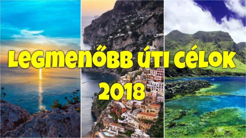 Legmenőbb úti célok 2018 – Lonely Planet Top 10