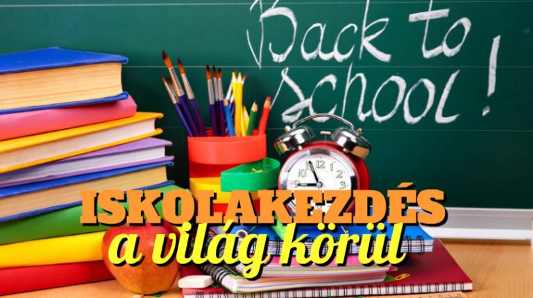 Iskolakezdés a világ körül