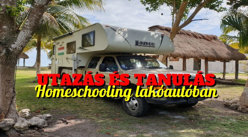 Utazás tanulás | Homeschooling, worldschooling, Unschooling…