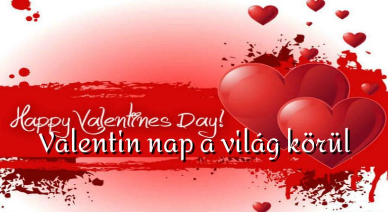 Valentin nap a világ körül
