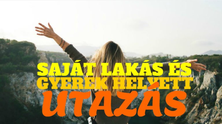 Saját lakás és gyerek helyett utazni vágynak a fiatalok