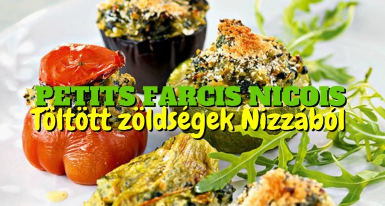 Petits farcis nicois – töltött zöldségek egyenesen Nizzából