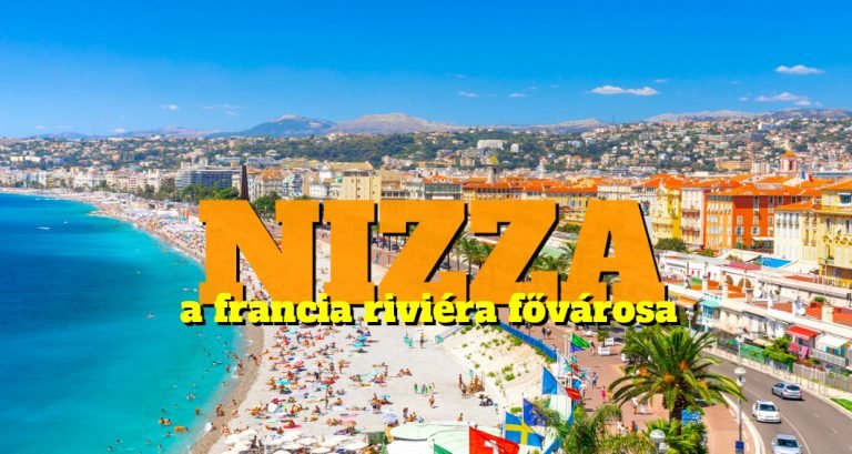 Nizza a francia riviéra fővárosa